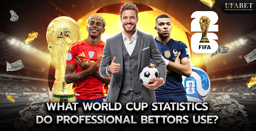 What World Cup Statistics Do Professional Bettors Use?